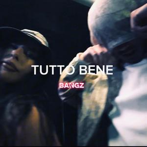 TUTTO BENE