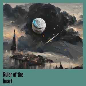 Ruler of the heart