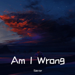 Nico & Vinz-Am I Wrong（Savior remix）