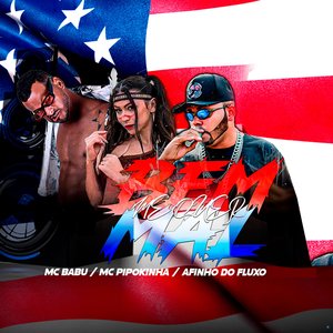 Bem Me Quer Mal (feat. MC Pipokinha)