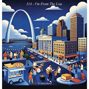 314 (I'm From The Lou)