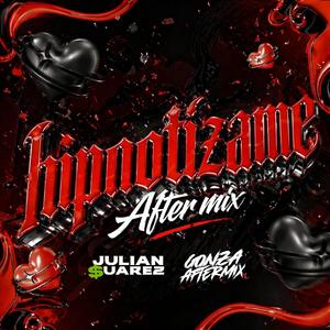 Hipnotizame (feat. Gonzaftermix) (Aftermix)