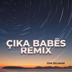 Çika Babës (Remix)
