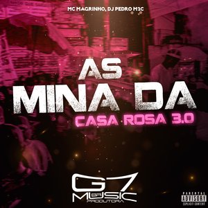 As Mina da Casa Rosa 3.0