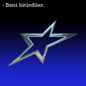 Beni Bitirdiler.