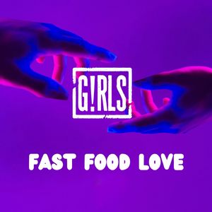 Fast Food Love