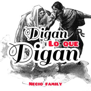 Que Digan Lo Que Digan