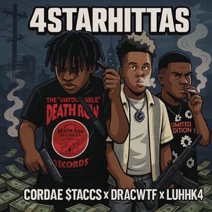 4StarHittas (feat. LuhhK4 & DracWtf)