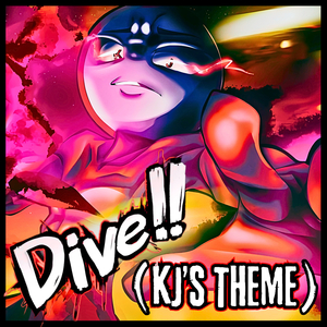 Dive!! (KJ's Theme)