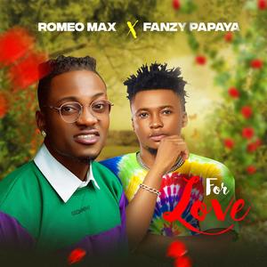 For Love (feat. Fanzy Papaya)