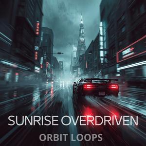 SUNRISE OVERDRIVEN