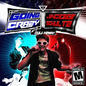 Going Crazy (feat. Cullyzwak)