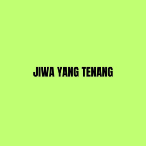 Jiwa yang tenang
