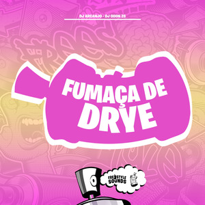 Fumaça De Drye