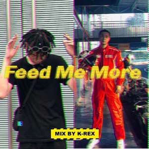 Feed Me More