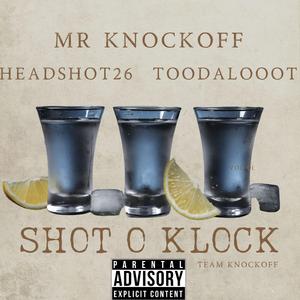 Shot O Klock (feat. Toodaloot & Headshot26)