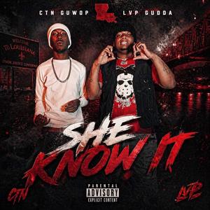 She Know It (feat. LVP Gudda)
