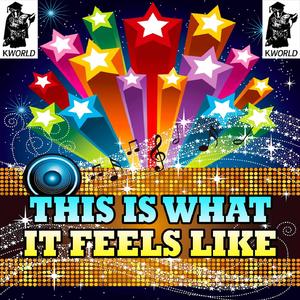 This Is What It Feels Like (Instrumental Version)