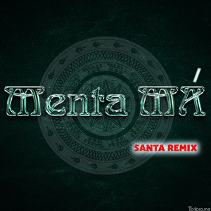 Menta Má Ver Tiktok (Santa Remix)