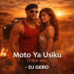 Moto Ya Usiku (Tribal Mix)