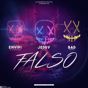 Falso (Con Jeddy 24K & Bad Crezy)