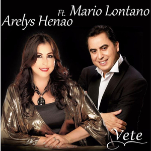 Vete (feat. Arely Henao)