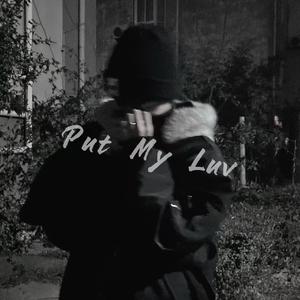 Put My Luv