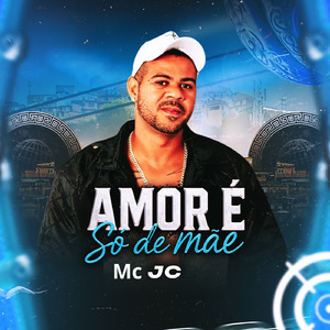 Amor é Só de Mãe