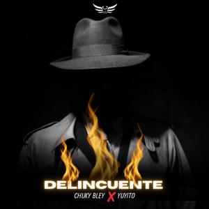 Delincuente (feat. Yuyito)