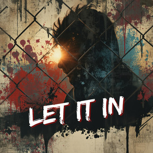 Let It In