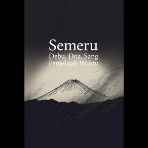 Semeru, Penjelajah Waktu (Staccato Strings)