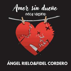Amor sin dueño (Vocal)