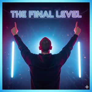 THE FINAL LEVEL