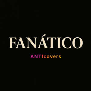 Fanático (Versión Acústica)