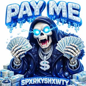 pay me