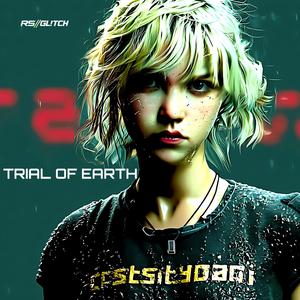 TRIAL OF EARTH