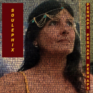 Perhaps Perhaps Perhaps