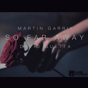 Martin Garrix-So Far Away（War-Mach1ne remix）