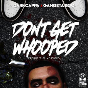 Don't Get Whooped (feat. Gangsta Boo)