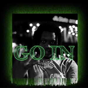 GO IN