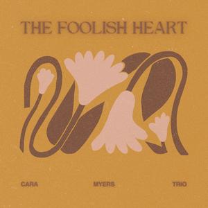 The Foolish Heart