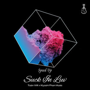 Suck In Luv (Speed Up)