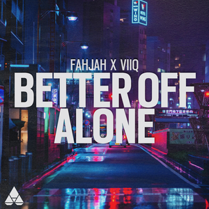 Better Off Alone