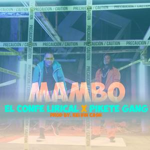 Mambo (feat. Confe Lirical)