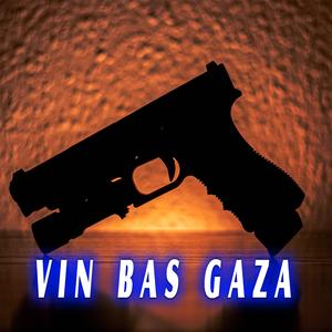 Vın Bas Gaza (Remix)