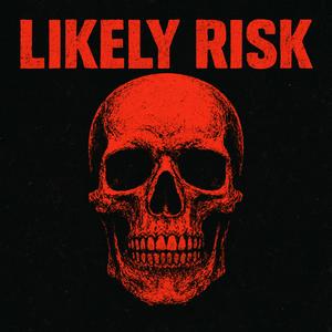 Likely Risk