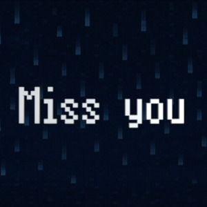 Miss you (【chiptune ver】)