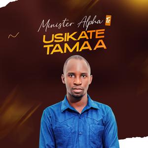 USIKATE TAMAA