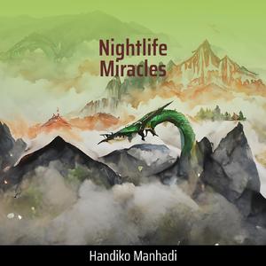 Nightlife Miracles