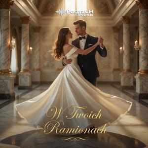 W Twoich Ramionach